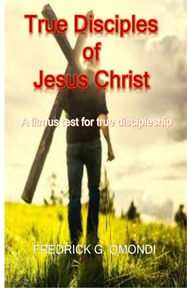 #57. True Disciples of Jesus Christ