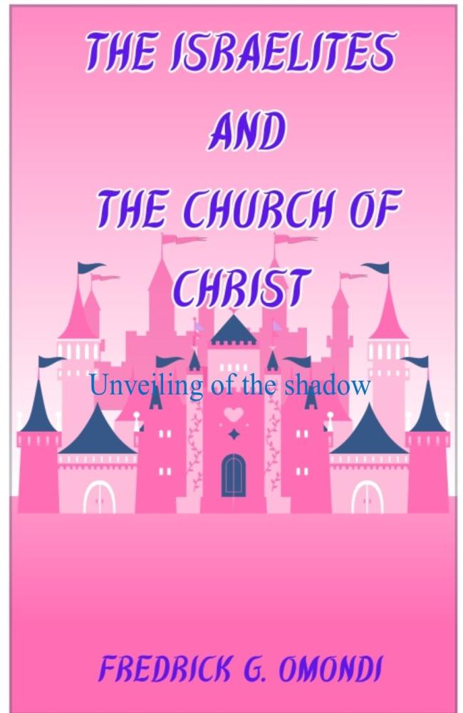#74. The Israelites and the Church of Christ